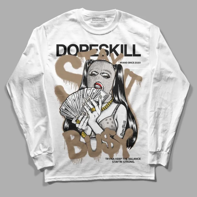 Sail 5s DopeSkill Long Sleeve T-Shirt Stay It Busy Graphic made by DopeSkill