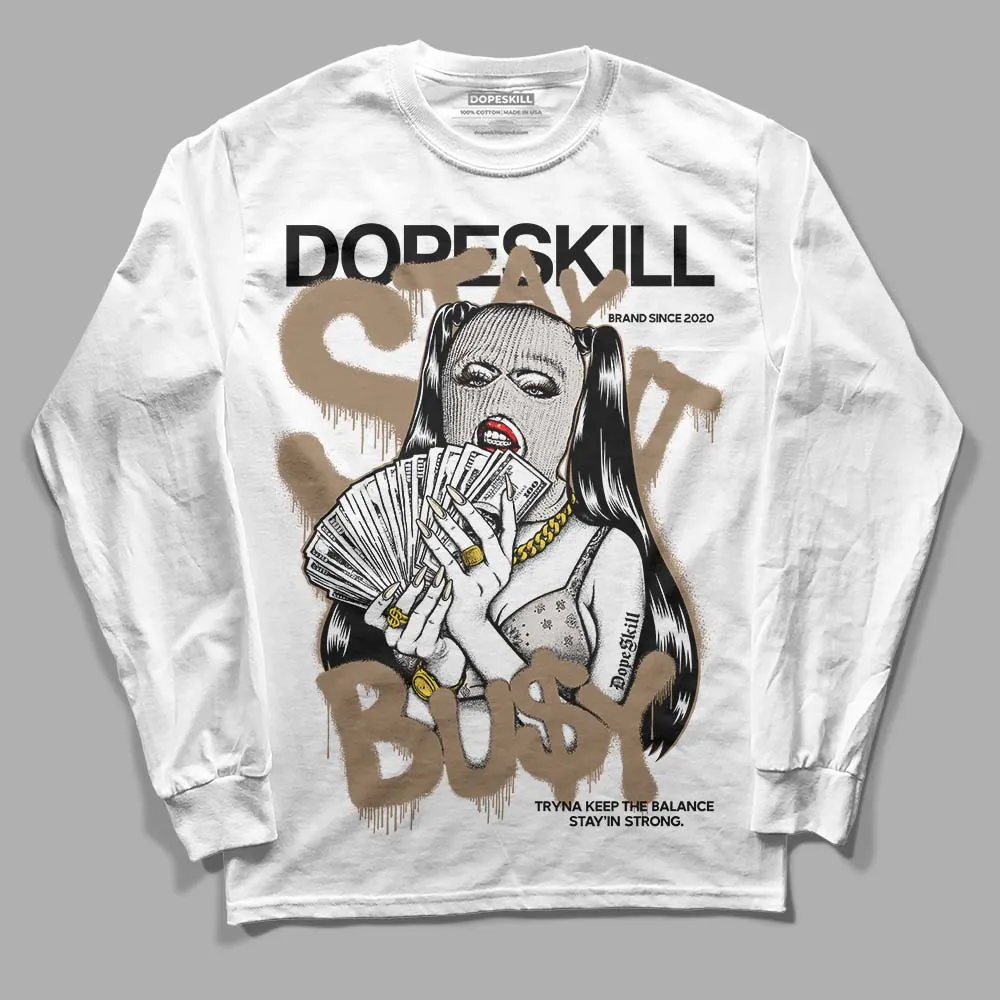 Sail 5s DopeSkill Long Sleeve T-Shirt Stay It Busy Graphic sold by DopeSkill