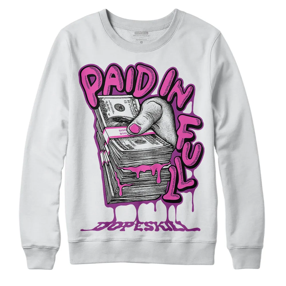 Hyper Violet 4s DopeSkill Sweatshirt Paid In Full Graphic sold by DopeSkill
