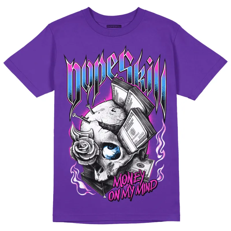 Dunk Purple Championship Court White DopeSkill Purple T-shirt Money On My Mind Graphic sold by DopeSkill