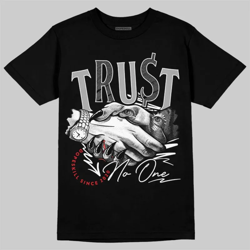 White Thunder 4s DopeSkill T-Shirt Trust No One Graphic sold by DopeSkill