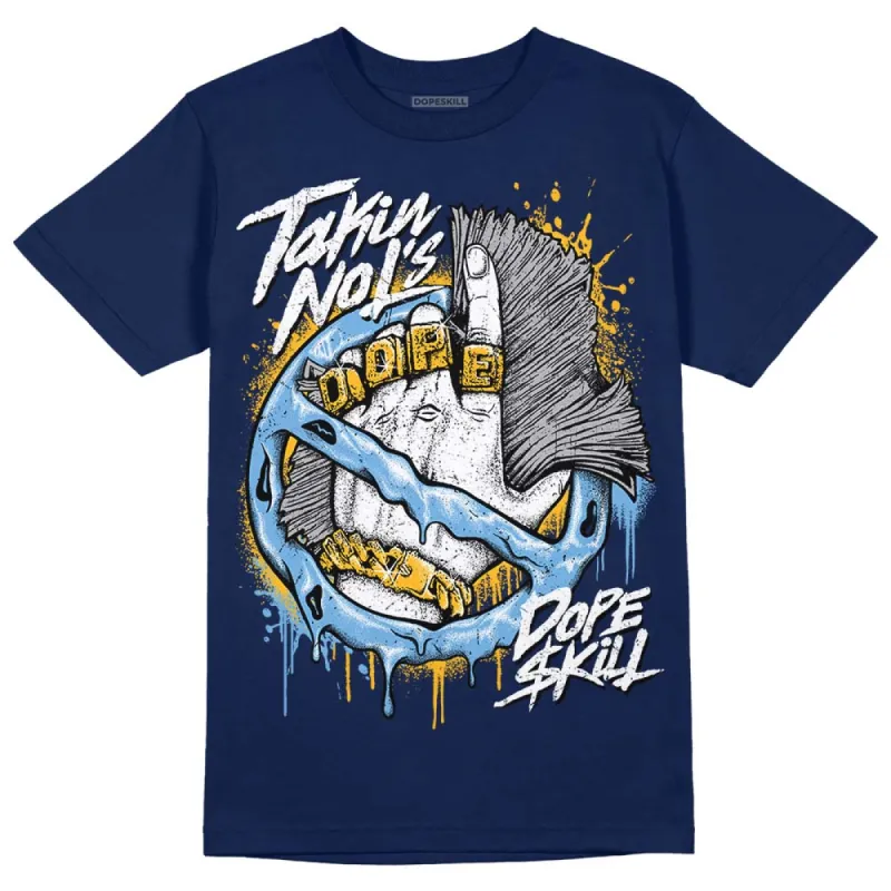 First In Flight 1s DopeSkill Navy T-shirt Takin No L's Graphic sold by DopeSkill