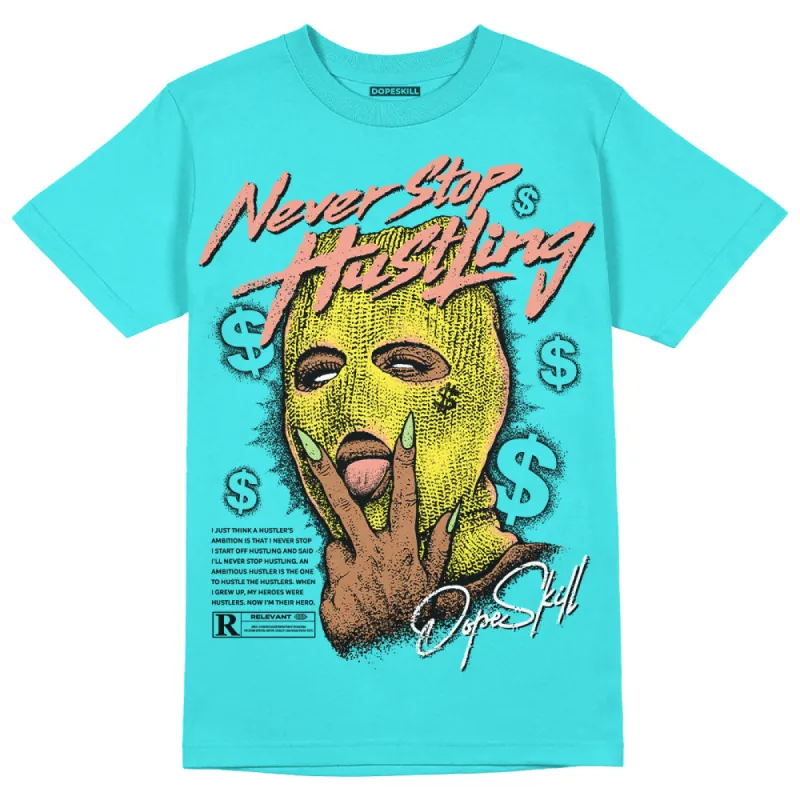 Cyan Burst 9060 DopeSkill Virtual Blue T-Shirt Never Stop Hustling Graphic sold by DopeSkill