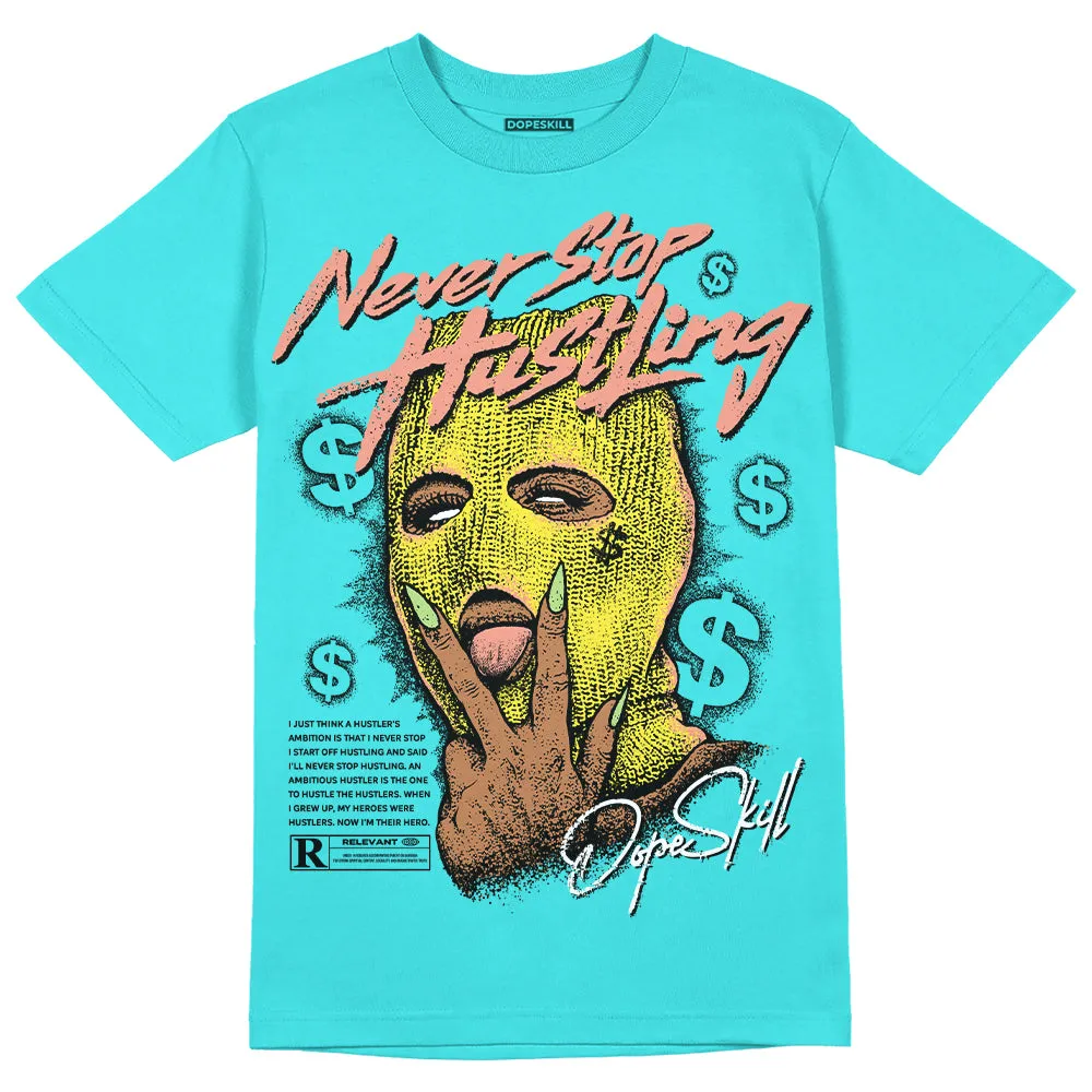Cyan Burst 9060 DopeSkill Virtual Blue T-Shirt Never Stop Hustling Graphic sold by DopeSkill