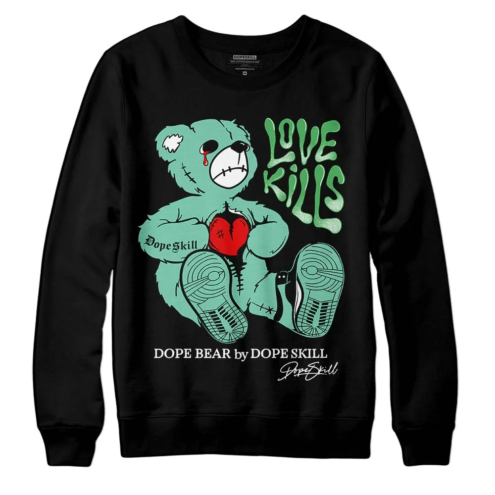 Green Glow 1s DopeSkill Sweatshirt Love Kills Graphic sold by DopeSkill