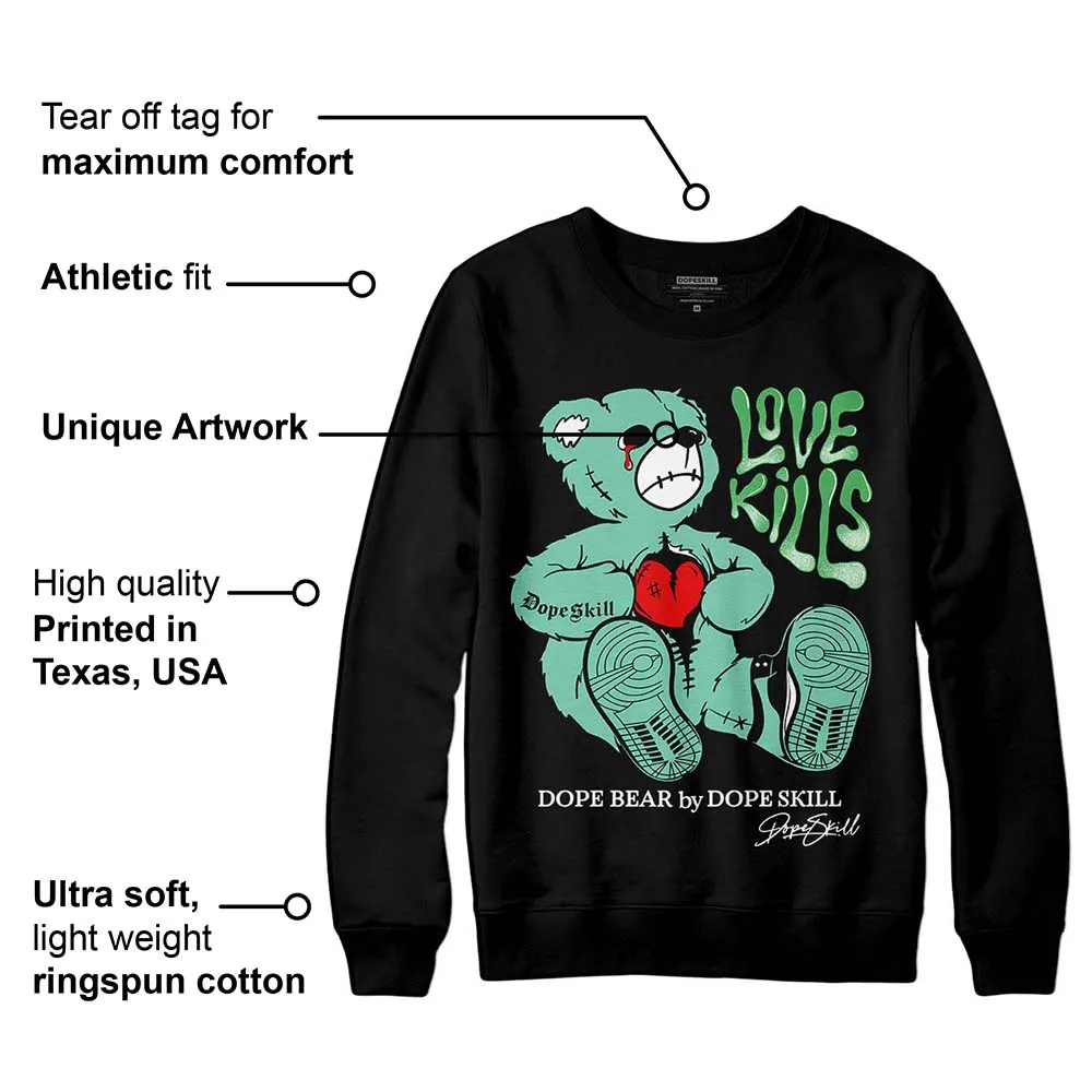 Green Glow 1s DopeSkill Sweatshirt Love Kills Graphic sold by DopeSkill product image thumbnail 3