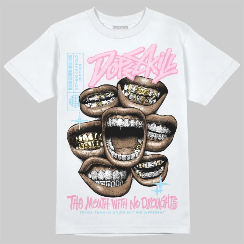 Paw Print Pink Foam 1s DopeSkill T-Shirt The Mouth With No Droughts Graphic sold by DopeSkill