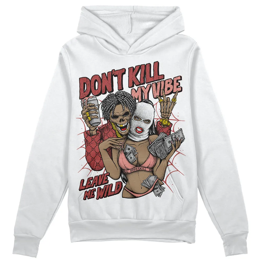 Dune Red 13s DopeSkill Hoodie Sweatshirt Don't Kill My Vibe Graphic sold by DopeSkill