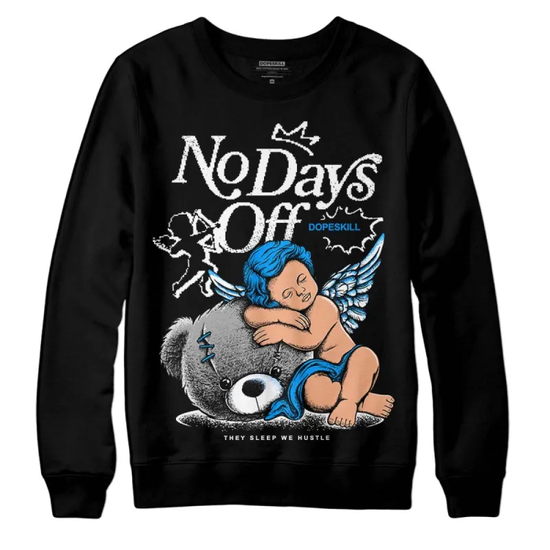 Reverse Oreo 6s DopeSkill Sweatshirt New No Days Off Graphic sold by DopeSkill
