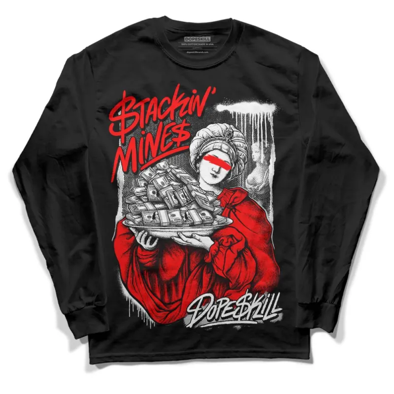 Black and White Collection DopeSkill Long Sleeve T-Shirt Stackin Mines Graphic sold by DopeSkill