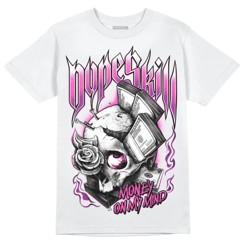 Hyper Violet 4s DopeSkill T-Shirt Money On My Mind Graphic sold by DopeSkill