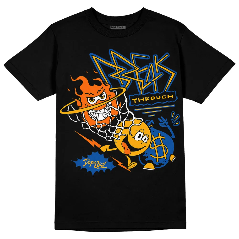 Dunk Blue Jay and University Gold DopeSkill T-Shirt Break Through Graphic sold by DopeSkill product image thumbnail 2