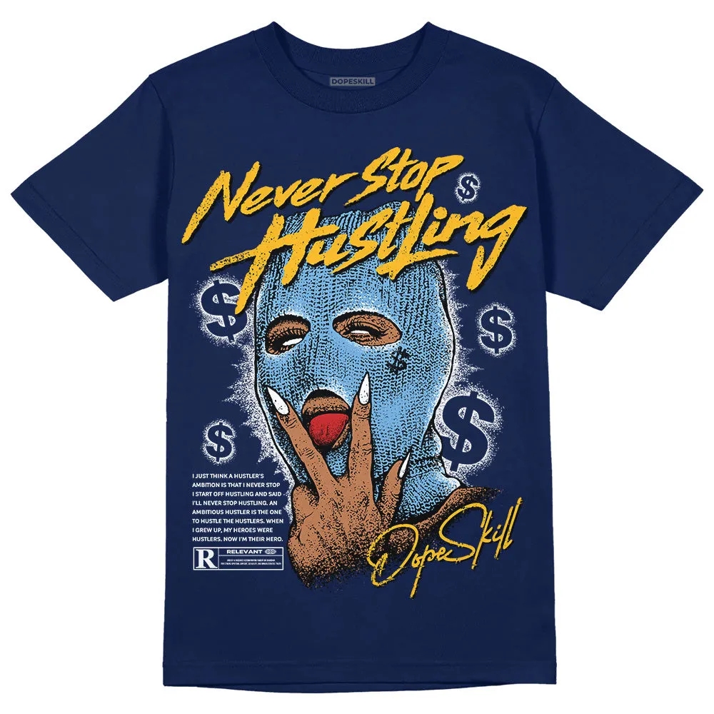 First In Flight 1s DopeSkill Navy T-shirt Never Stop Hustling Graphic sold by DopeSkill