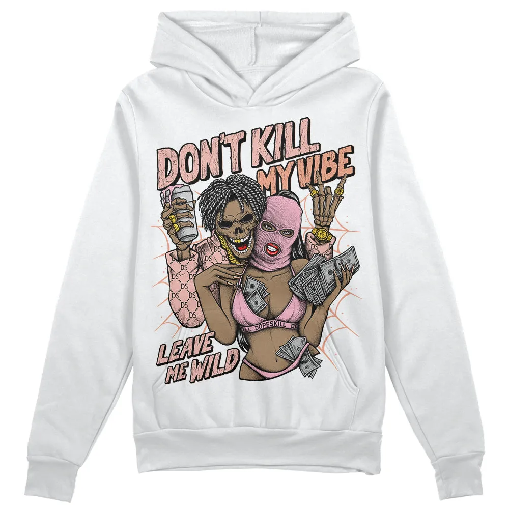 Legend Pink 11s DopeSkill Hoodie Sweatshirt Don't Kill My Vibe Graphic sold by DopeSkill