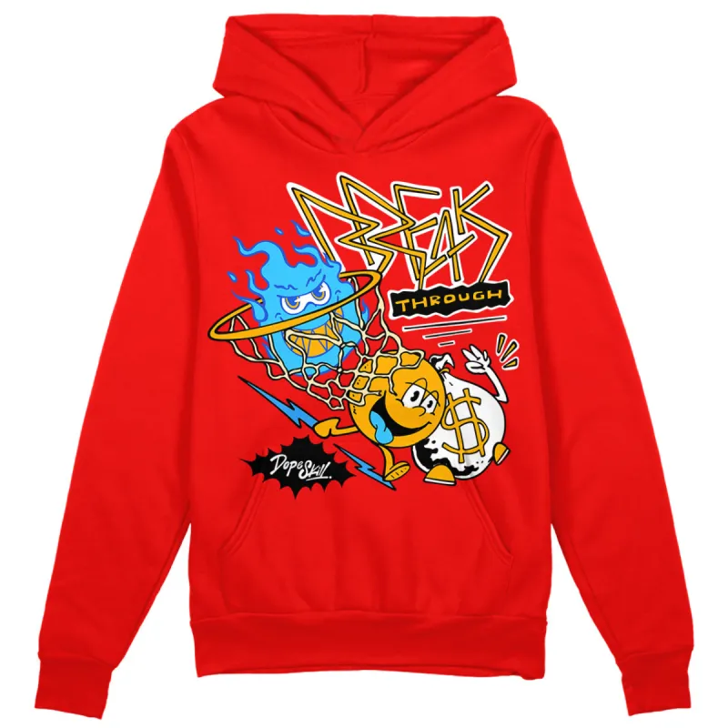 Red Collection DopeSkill Red Hoodie Sweatshirt Break Through Graphic sold by DopeSkill