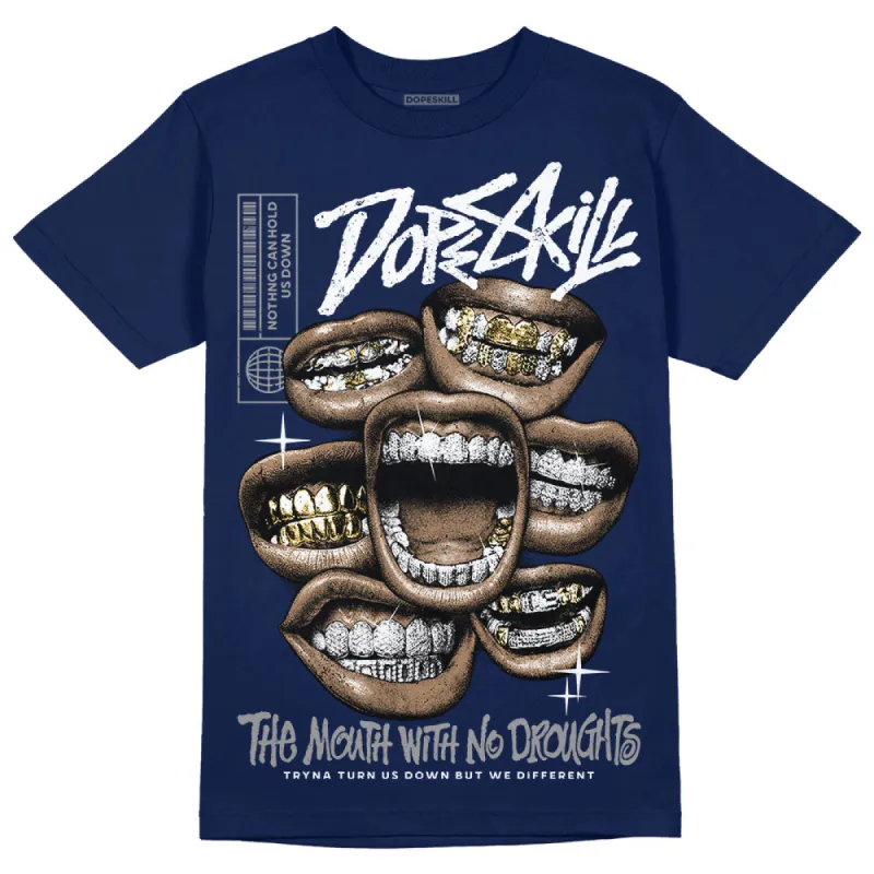 Midnight Navy 3s DopeSkill Navy T-shirt The Mouth With No Droughts Graphic sold by DopeSkill