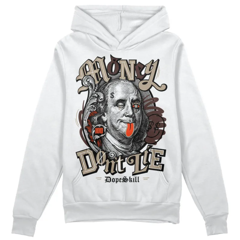 Latte 1s DopeSkill Hoodie Sweatshirt Money Don't Lie Graphic sold by DopeSkill