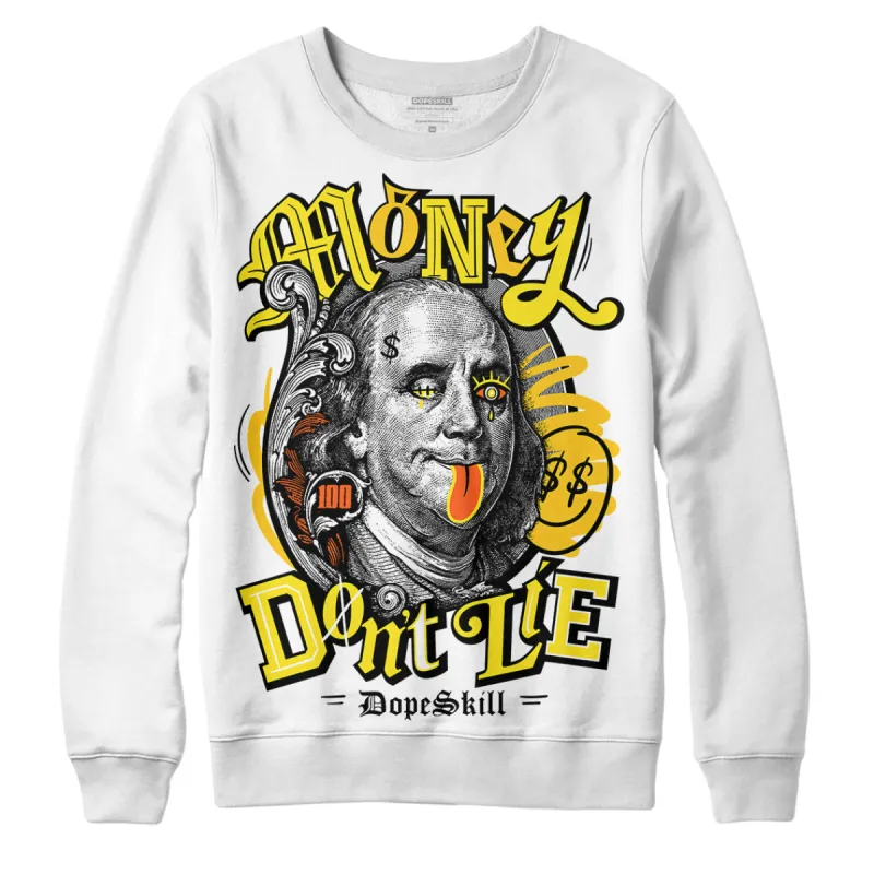Vivid Sulfur 4s DopeSkill Sweatshirt Money Don't Lie Graphic sold by DopeSkill