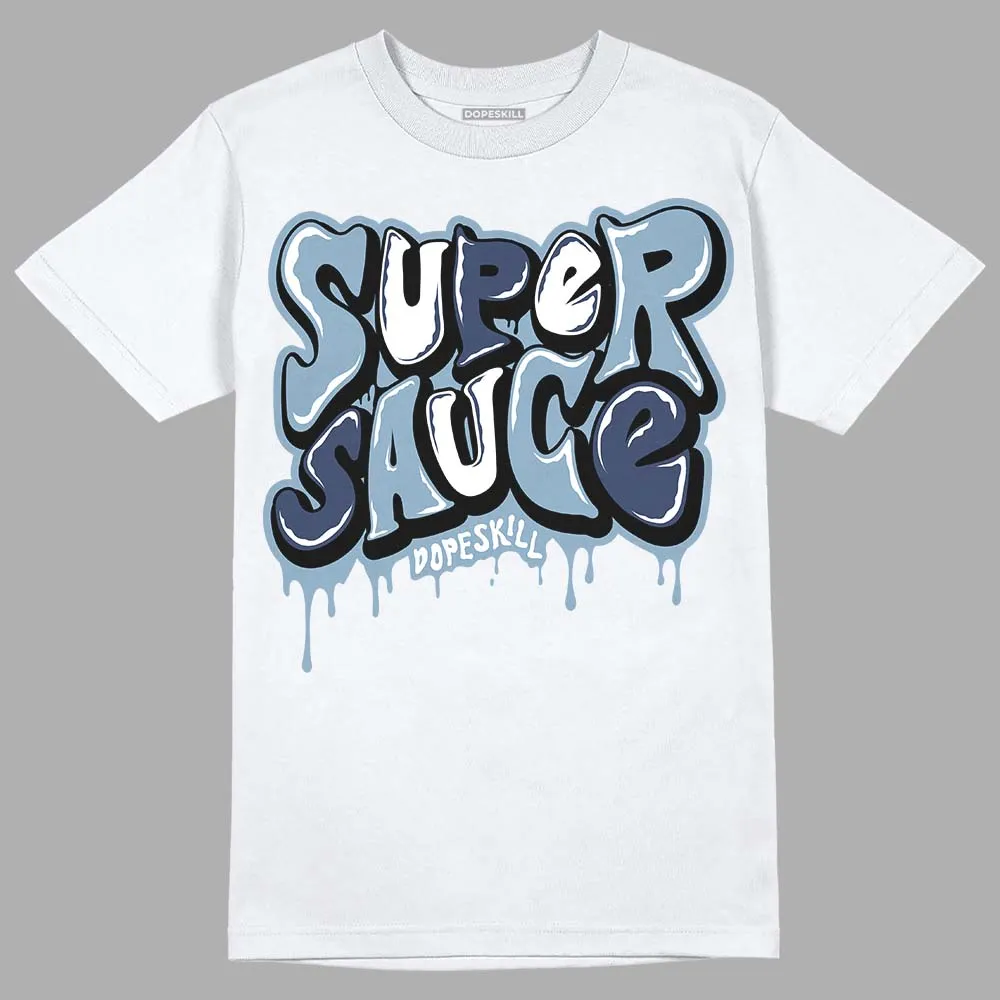 Diffused Blue Sail Grey White 1s DopeSkill T-Shirt Super Sauce Graphic sold by DopeSkill