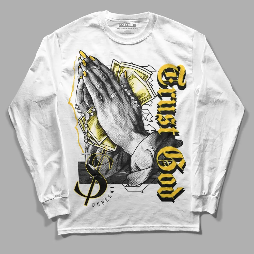 Vivid Sulfur 4s DopeSkill Long Sleeve T-Shirt Trust God Graphic sold by DopeSkill