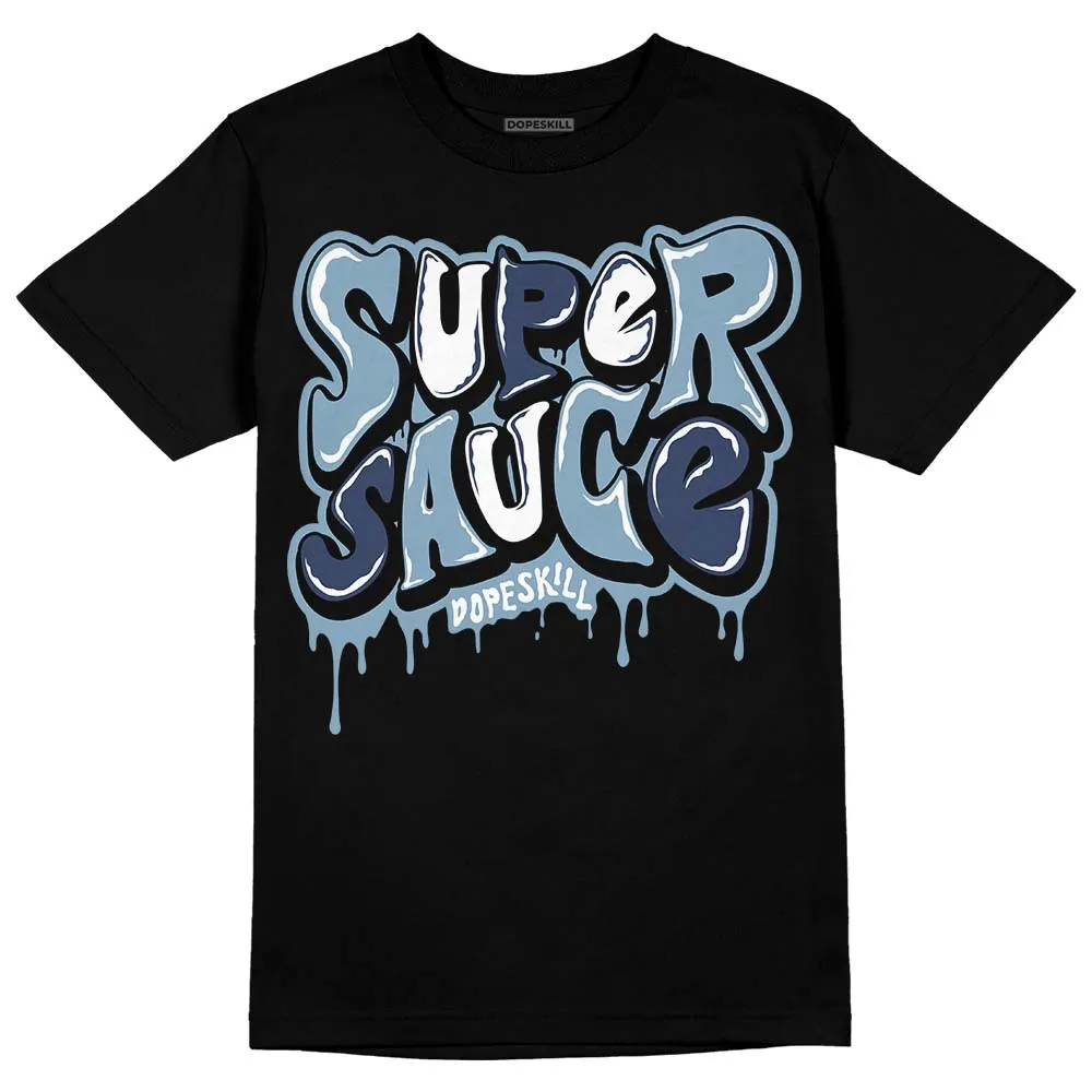 Diffused Blue Sail Grey White 1s DopeSkill T-Shirt Super Sauce Graphic sold by DopeSkill product image thumbnail 2
