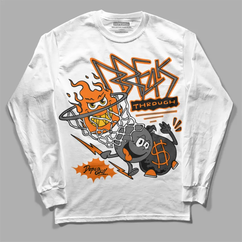 Fear Pack 3s DopeSkill Long Sleeve T-Shirt Break Through Graphic sold by DopeSkill