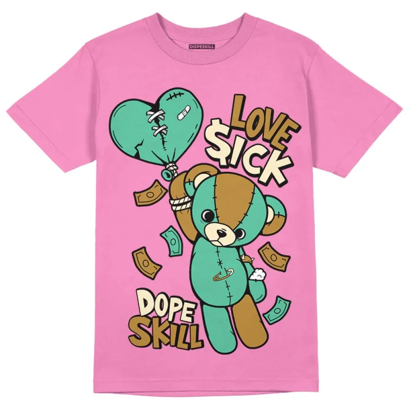 Dunk Playful Pink Multi Color Bronzine Clear Jade Luminous Green DopeSkill Pink T-shirt Love Sick Graphic sold by DopeSkill