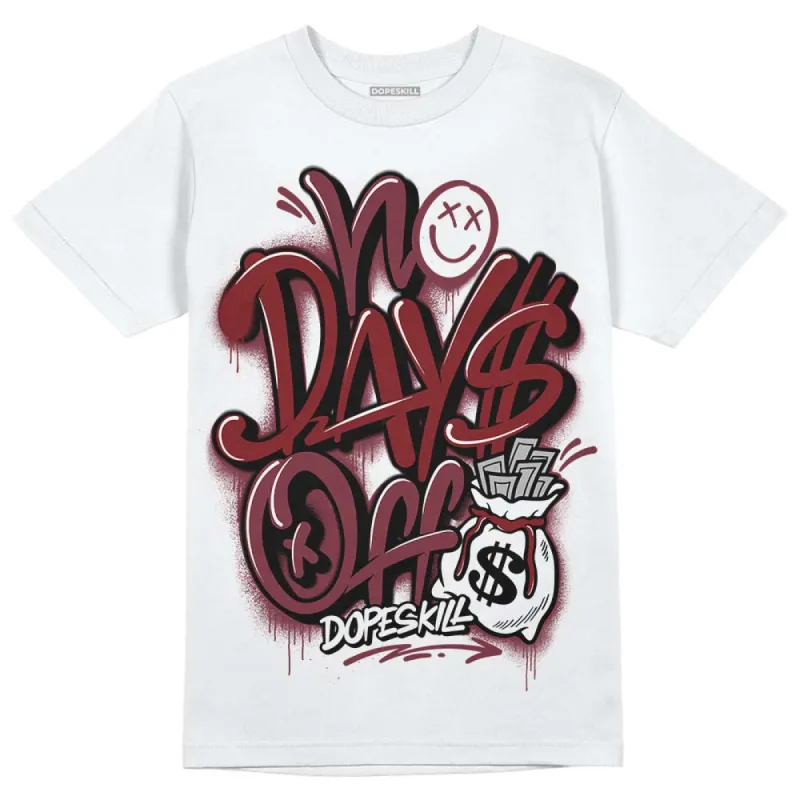 Team Red 1s DopeSkill T-Shirt No Days Off Graphic sold by DopeSkill
