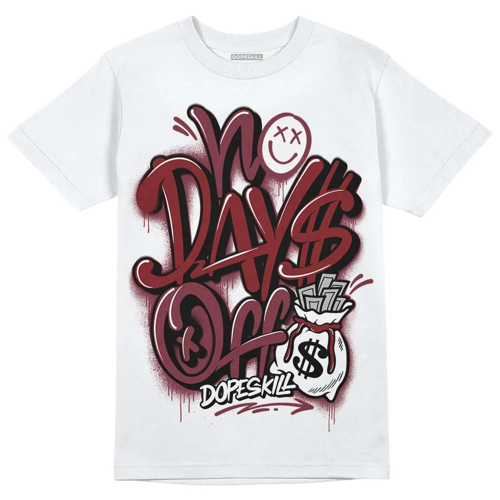 Team Red 1s DopeSkill T-Shirt No Days Off Graphic sold by DopeSkill