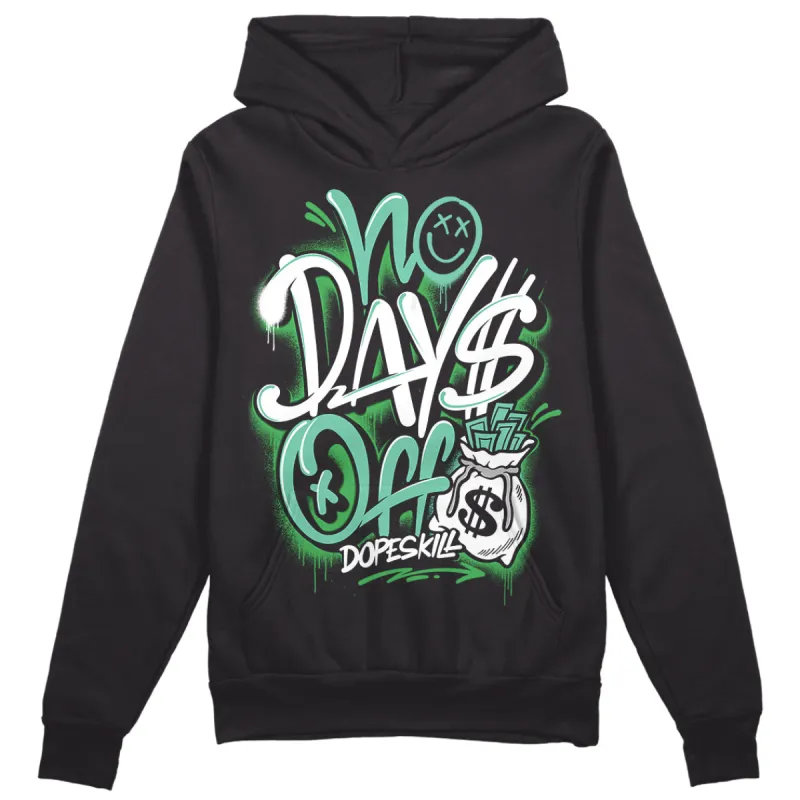 Green Glow 1s DopeSkill Hoodie Sweatshirt No Days Off Graphic sold by DopeSkill