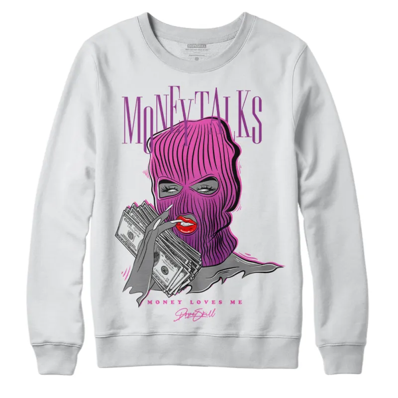 Hyper Violet 4s DopeSkill Sweatshirt Money Talks Graphic sold by DopeSkill