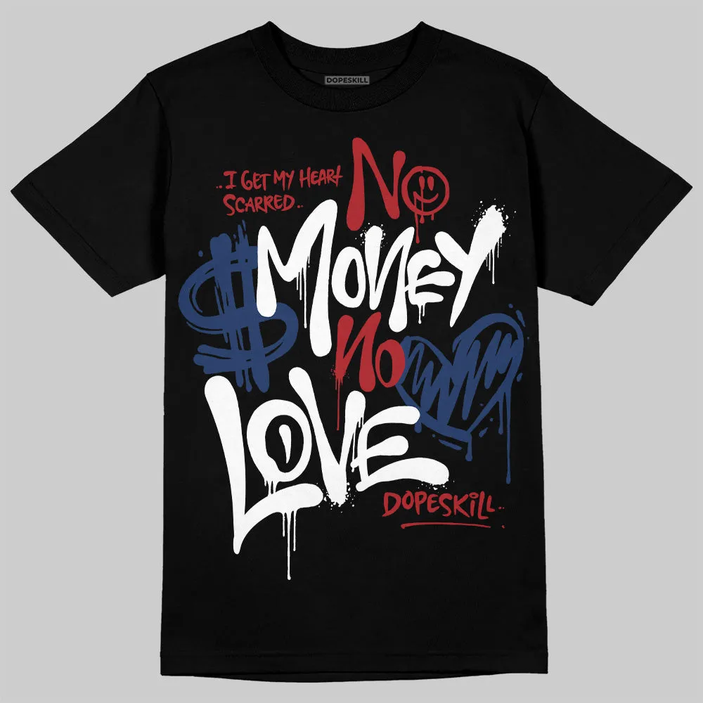 White and Midnight Navy 6s DopeSkill T-Shirt No Money No Love Typo Graphic sold by DopeSkill product image thumbnail 2
