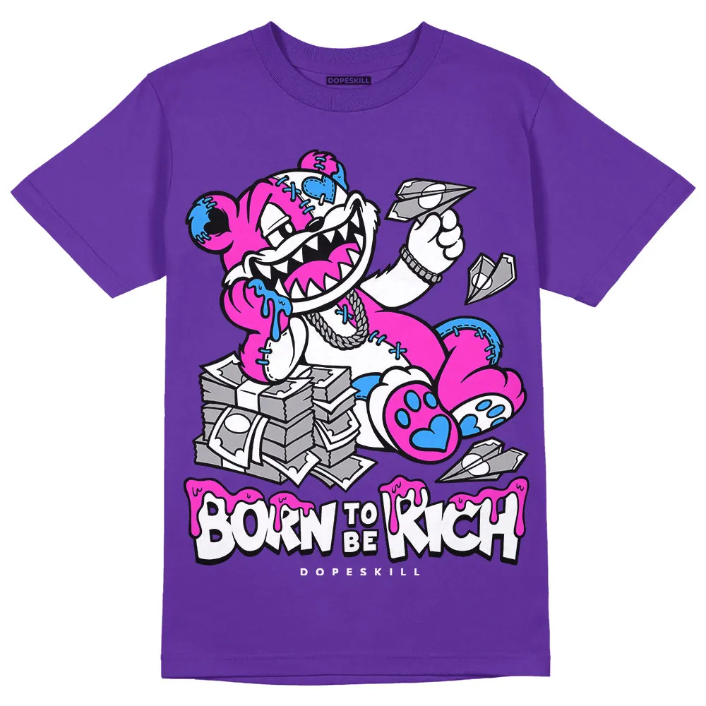 Dunk Purple Championship Court White DopeSkill Purple T-shirt Born To Be Rich Graphic sold by DopeSkill