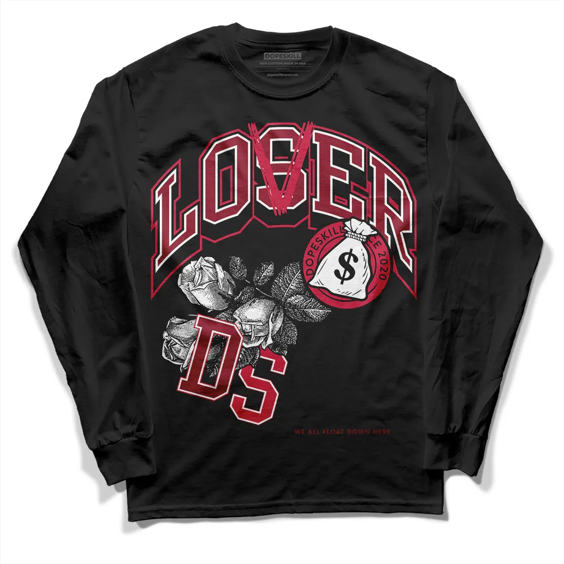 85 Metallic Burgundy 1s DopeSkill Long Sleeve T-Shirt Loser Lover Graphic sold by DopeSkill product image thumbnail 2