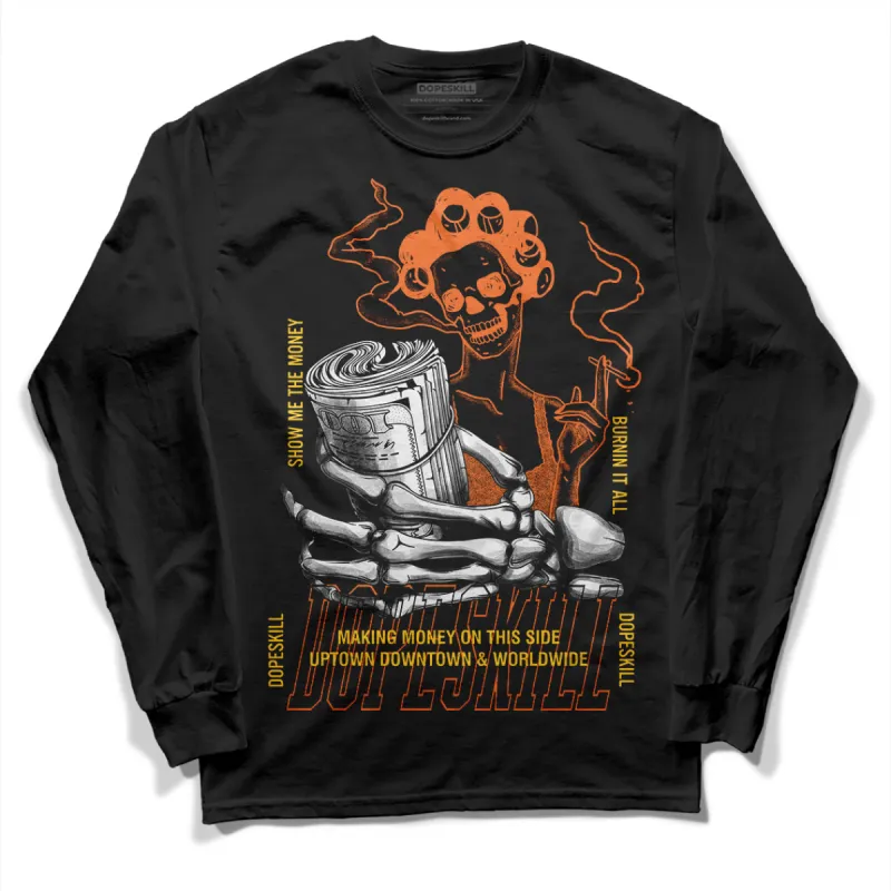 Rio 3s DopeSkill Long Sleeve T-Shirt Show Me The Money Graphic sold by DopeSkill