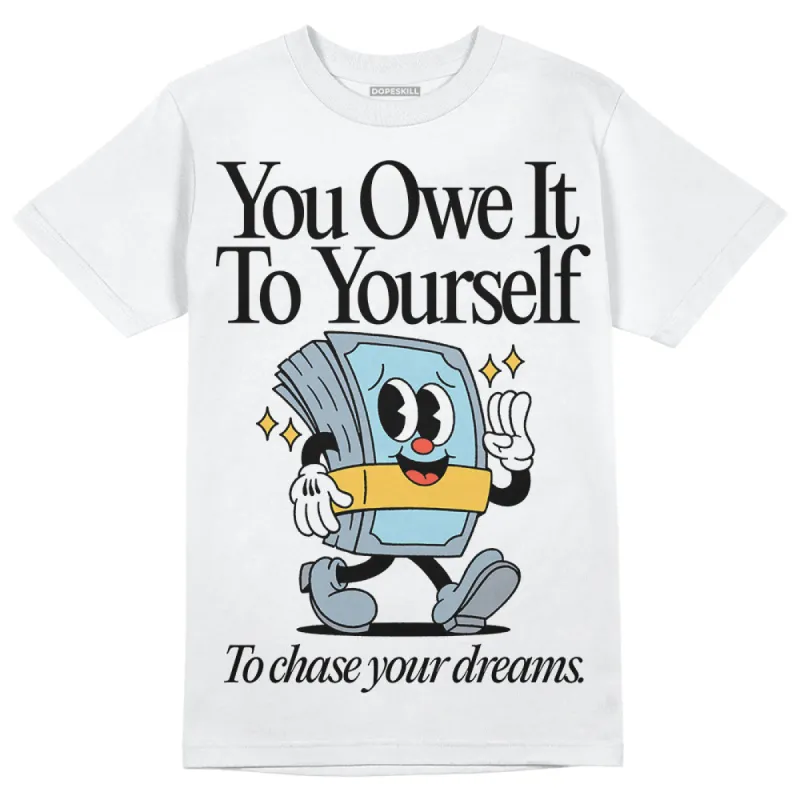 Blue Grey 13s DopeSkill T-Shirt Owe It To Yourself Graphic sold by DopeSkill