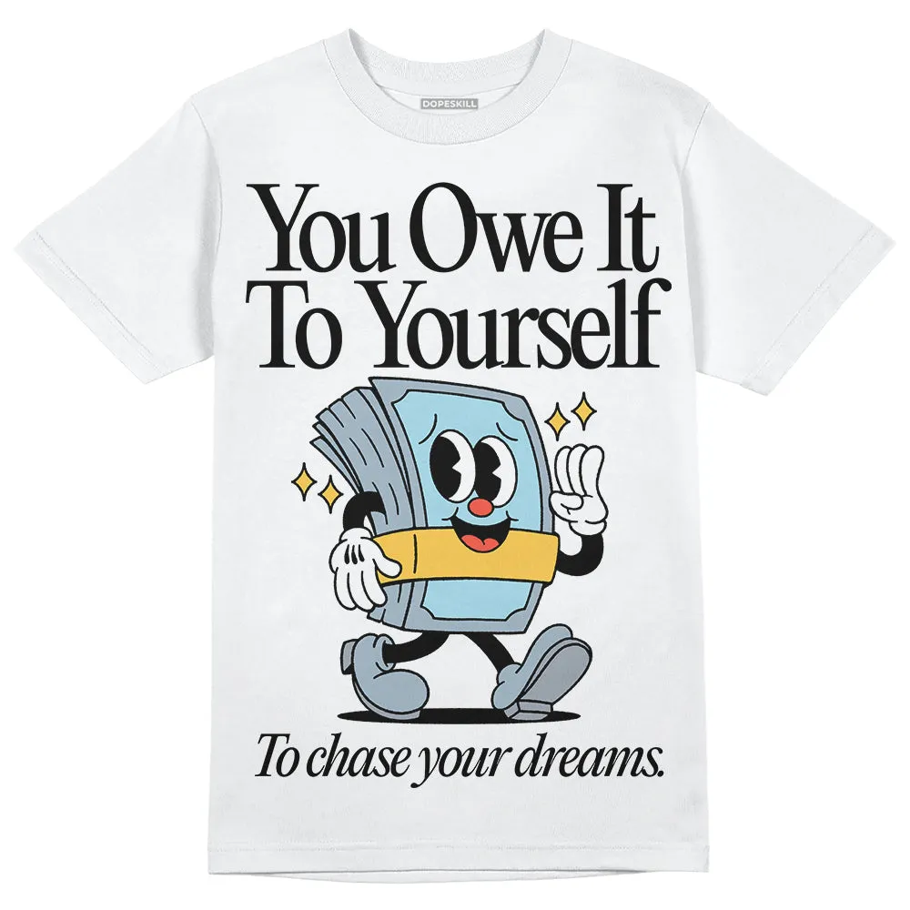 Blue Grey 13s DopeSkill T-Shirt Owe It To Yourself Graphic sold by DopeSkill