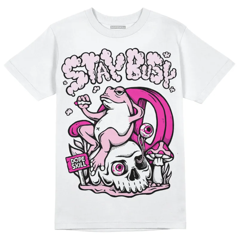 Pink Collection DopeSkill T-Shirt Stay Busy Graphic sold by DopeSkill