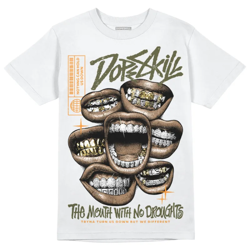 Olive 5s DopeSkill T-Shirt The Mouth With No Droughts Graphic sold by DopeSkill