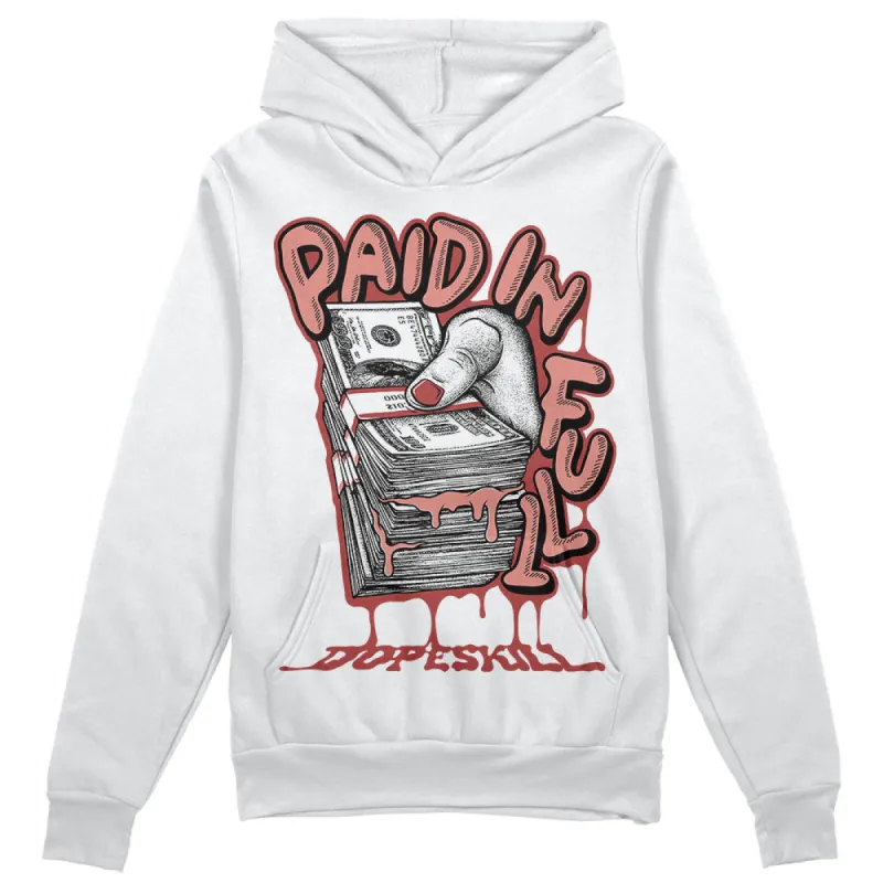 Dune Red 13s DopeSkill Hoodie Sweatshirt Paid In Full Graphic sold by DopeSkill