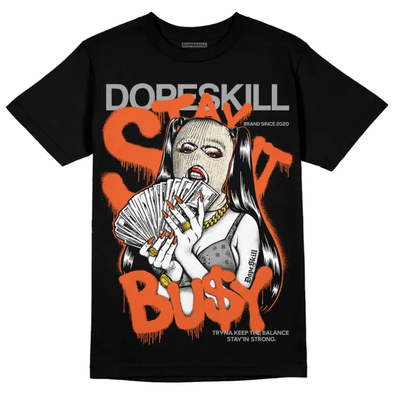 Georgia Peach 3s DopeSkill T-Shirt Stay It Busy Graphic sold by DopeSkill