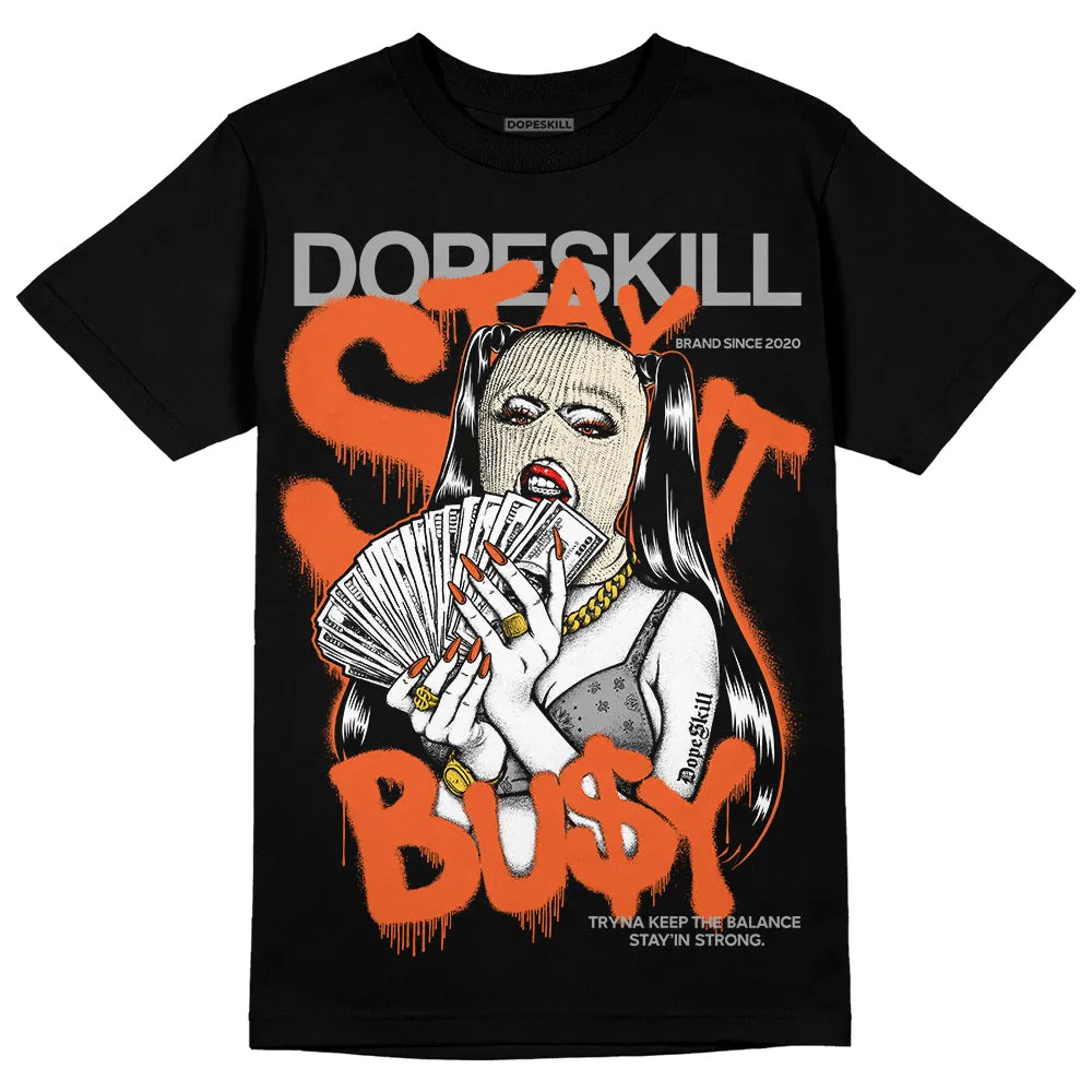 Georgia Peach 3s DopeSkill T-Shirt Stay It Busy Graphic sold by DopeSkill