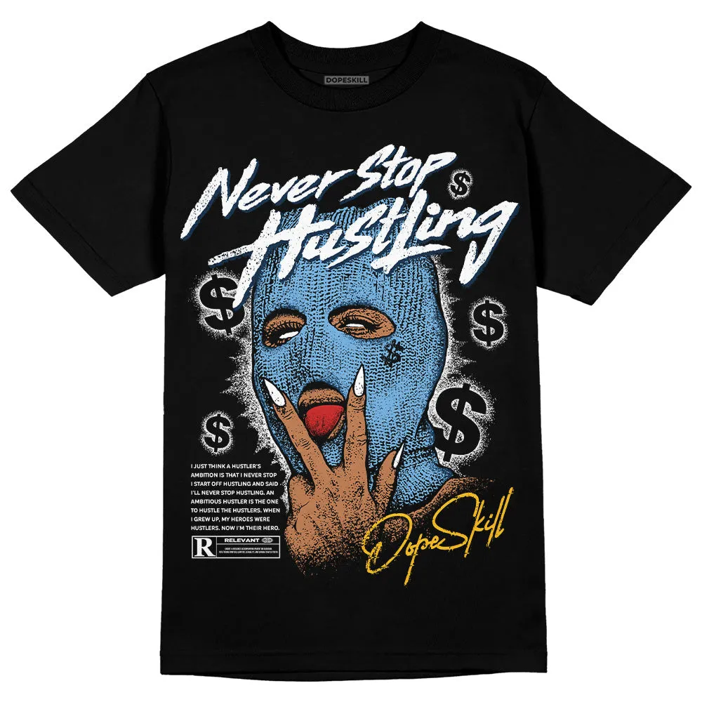 First In Flight 1s DopeSkill T-Shirt Never Stop Hustling Graphic sold by DopeSkill product image thumbnail 2