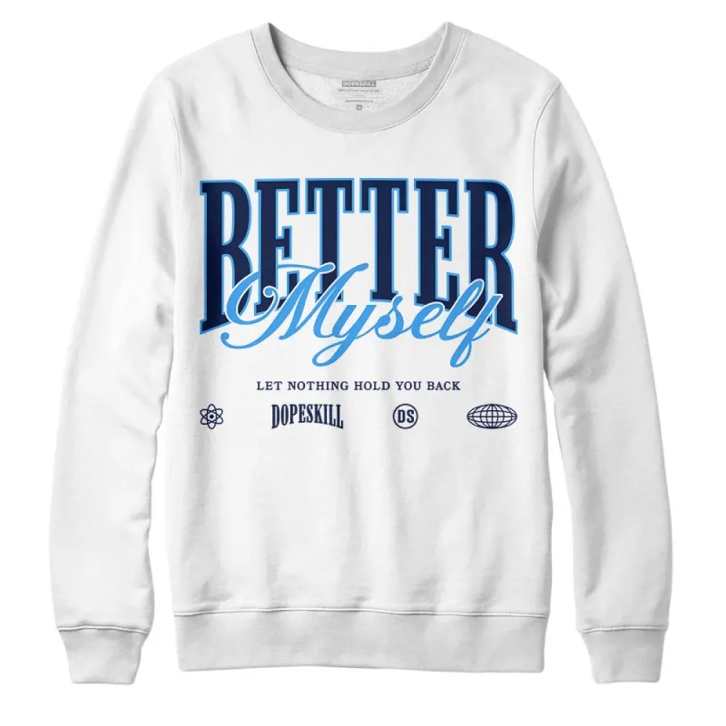 AJ Spizike White Obsidian DopeSkill Sweatshirt Better Myself Graphic sold by DopeSkill