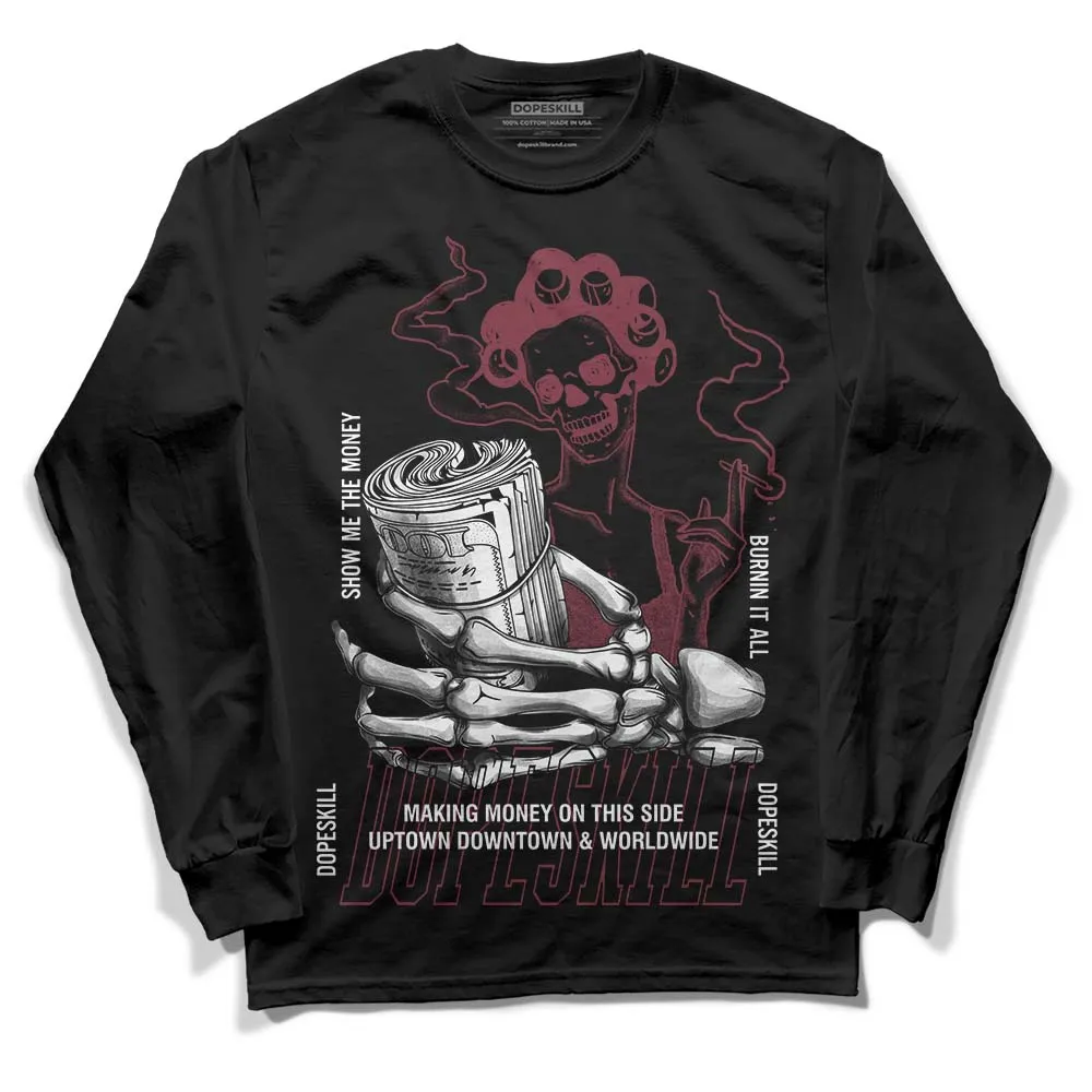 Team Red 1s DopeSkill Long Sleeve T-Shirt Show Me The Money Graphic sold by DopeSkill product image thumbnail 2