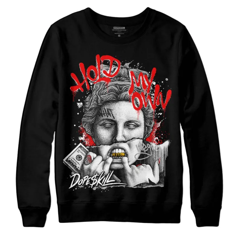 Shadow 1s DopeSkill Sweatshirt Hold My Own Graphic sold by DopeSkill