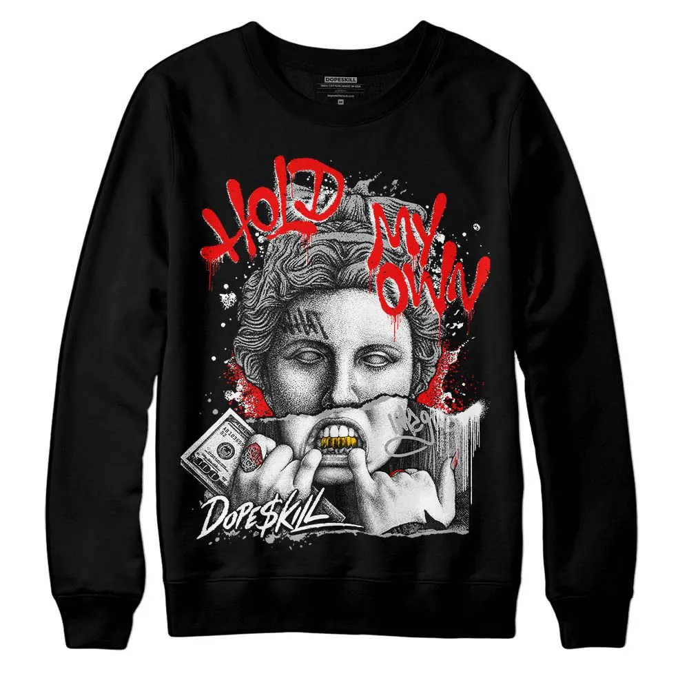 Shadow 1s DopeSkill Sweatshirt Hold My Own Graphic sold by DopeSkill