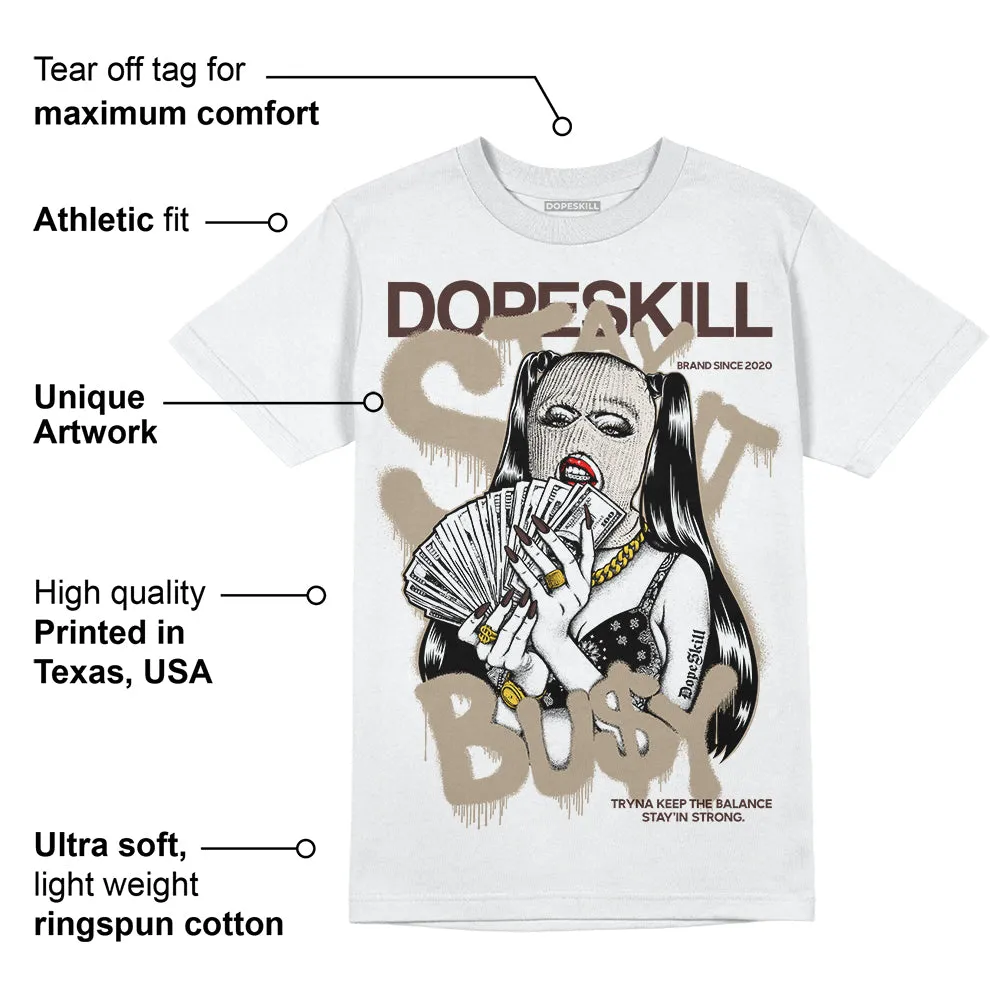 Latte 1s DopeSkill T-Shirt Stay It Busy Graphic sold by DopeSkill product image thumbnail 3