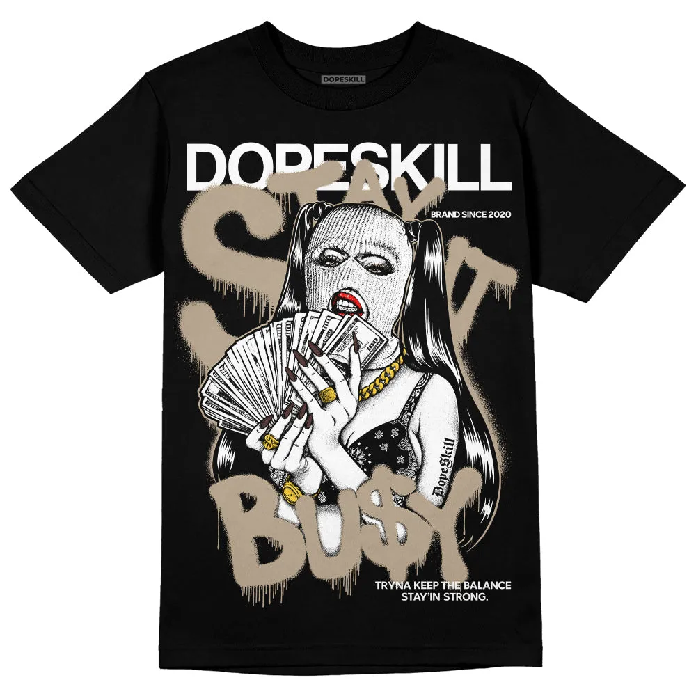 Latte 1s DopeSkill T-Shirt Stay It Busy Graphic sold by DopeSkill product image thumbnail 2