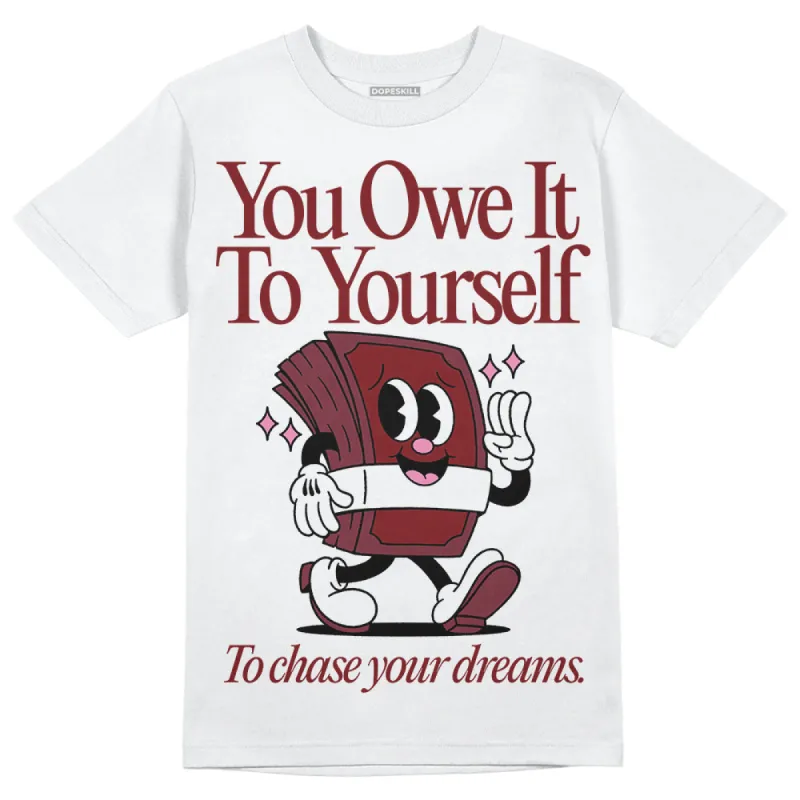 Team Red 1s DopeSkill T-Shirt Owe It To Yourself Graphic sold by DopeSkill